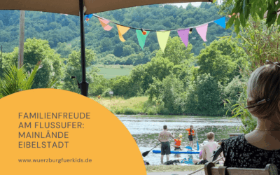 Familienfreude am Flussufer: Entdecke das Eibelstädter Mainlände