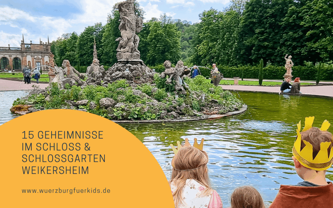 Schloss und Schlossgarten Weikersheim: 15 Dinge, die Familien bei ihrem Ausflug dort begeistern