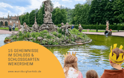 Schloss und Schlossgarten Weikersheim: 15 Dinge, die Familien bei ihrem Ausflug dort begeistern