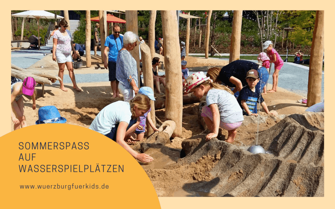 Matschen und Toben: Mehr als 17 Wasserspielplätze in und um Würzburg, die Kids begeistern