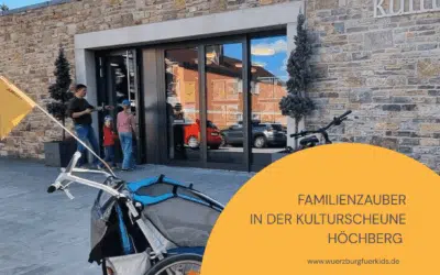 Familienzauber in Höchberg: Die Kulturscheune erwartet dich!
