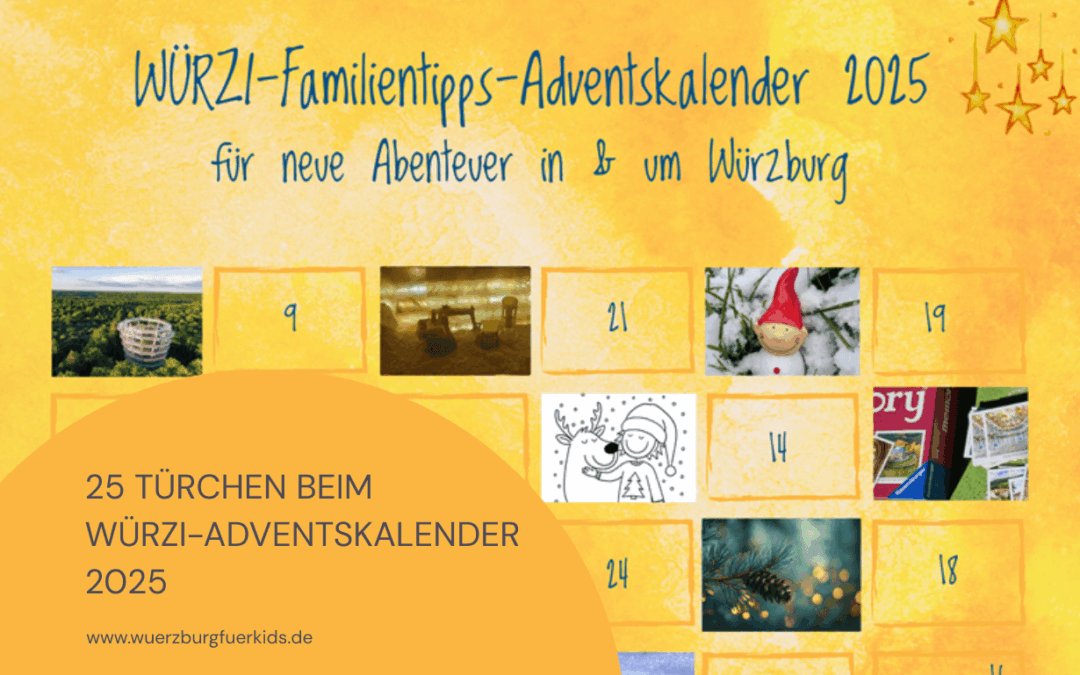 Der WÜRZI-Adventskalender 2025 – Rückblick auf 25 Türchen voller regionaler Familienmomente, die begeisterten