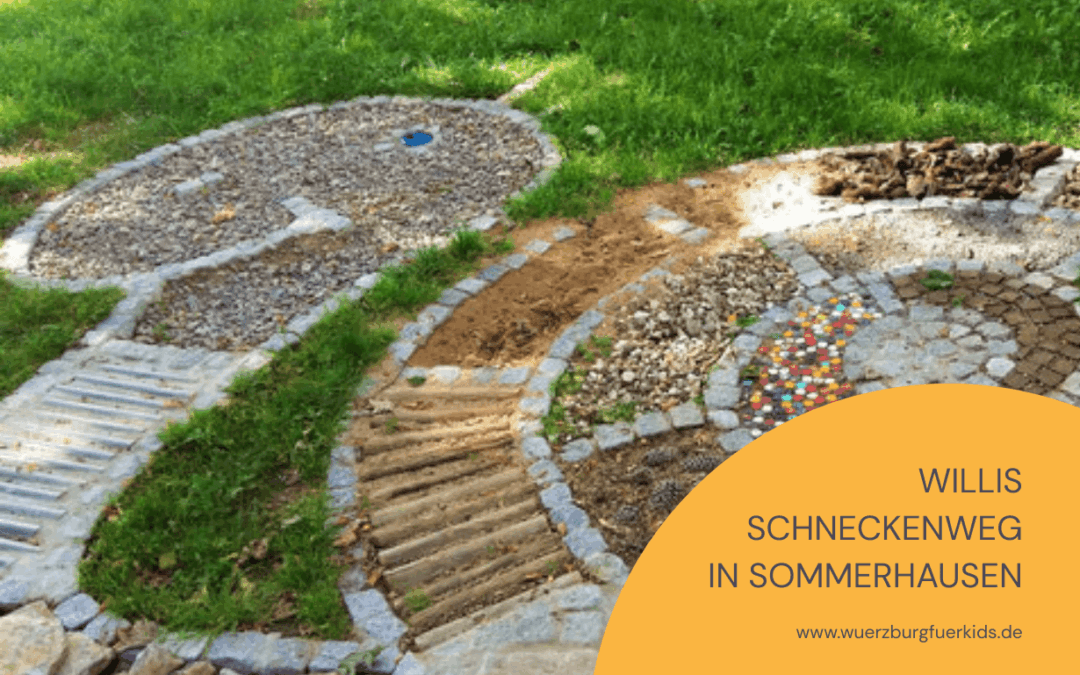 Willis Schneckenweg in Sommerhausen: 11 Tipps rund um einen Mitmachweg für Familien