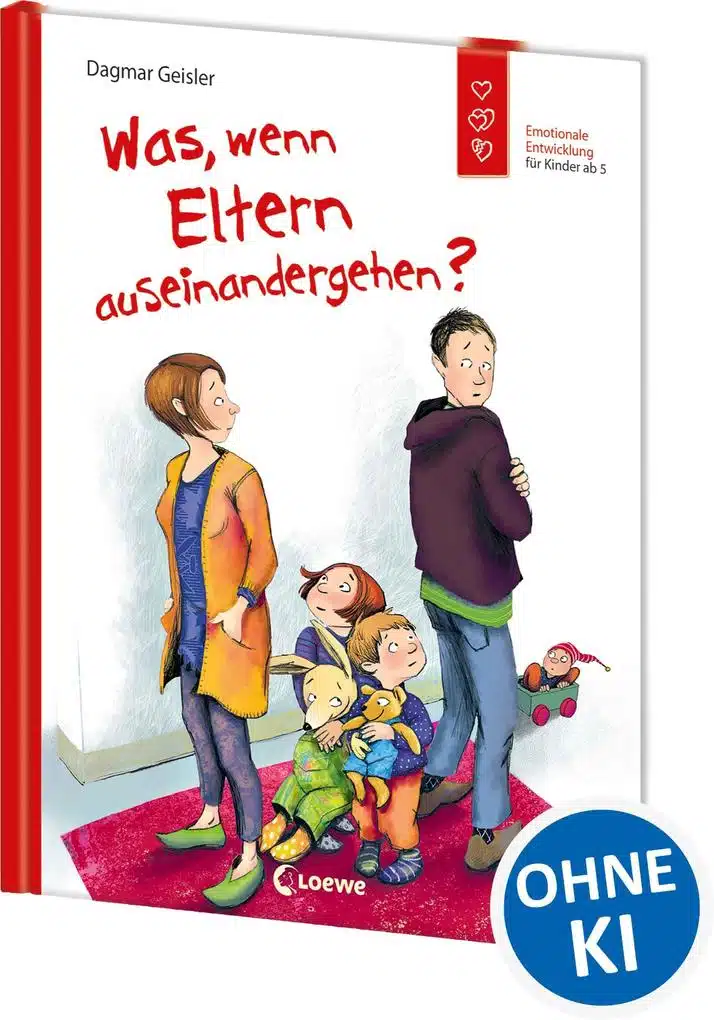 Was, wenn Eltern auseinandergehen? von Dagmar Geisler